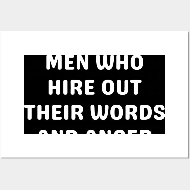 Lawyers are men who hire out their words and anger Wall Art by Word and Saying